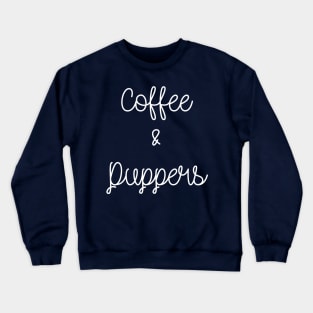 Coffee & Puppers Crewneck Sweatshirt